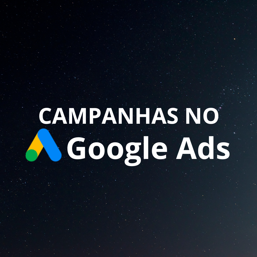 Campanhas No Google Ads